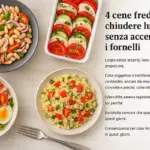 4 cene fredde per chiudere luglio senza accendere i fornelli